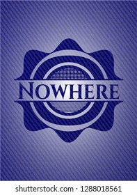 Nowhere badge with denim background