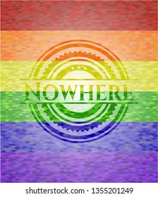 Nowhere on mosaic background with the colors of the LGBT flag