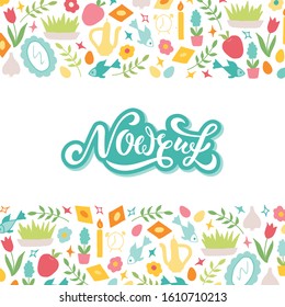 Nowruz text and holiday vector design elements drawn in doodle style: samani, flowers, eggs, baklava, candles, mirror, apples, tulip, fish, stars, clock, garlic, hyacinth. Hand lettering, calligraphy