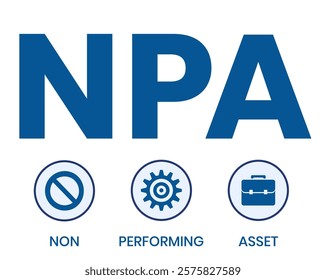 NPA - non performing asset. acronym business concept. vector illustration concept with keywords and icons. lettering illustration with icons for web banner, flyer, landing page, presentation