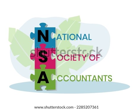 NSA - National Society of Accountants acronym. business concept background. vector illustration concept with keywords and icons. lettering illustration with icons for web banner, flyer