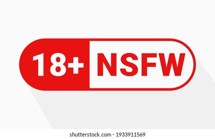 NSFW, Not safe for work sign. 18 plus, only for adults. Censorship sign. Illustration vector