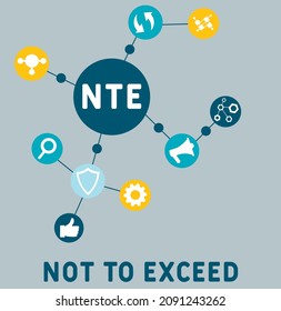 NTE - Not To Exceed acronym. business concept background.  vector illustration concept with keywords and icons. lettering illustration with icons for web banner, flyer, landing
