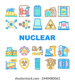 nuclear energy engineer atom icons set vector. power future, plant safety, radioactive physics, uranium stroke control, electricity nuclear energy engineer atom color line illustrations