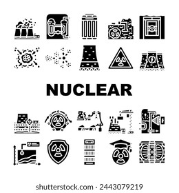 nuclear energy engineer atom icons set vector. power future, plant safety, radioactive physics, uranium stroke control, electricity nuclear energy engineer atom glyph pictogram Illustrations