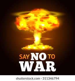 Nuclear explosion poster with atom mushroom and anti-war text vector illustration