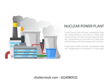Nuclear power plant, industrial fabrics non-renewable energy sources cartoon vector illustration. Isolated nuclear power plant with text and typography.