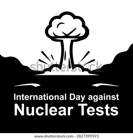 nuclear tests against explosion international day