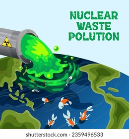 nuclear waste pollution. illustration of a pipe dumping dangerous nuclear waste into the ocean. causing fish and sea inhabitants to die