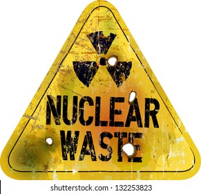 nuclear waste warning sign, rotten and grungy, vector