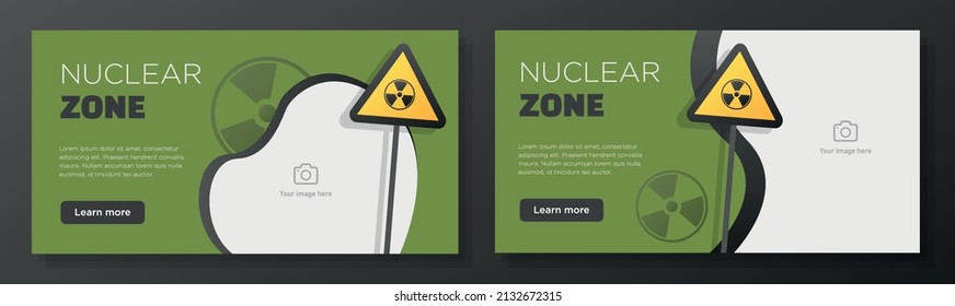 Nuclear zone online banner template set, radioactive energy advertisement, horizontal ad, power plant campaign webpage, flyer, creative brochure, isolated on background.