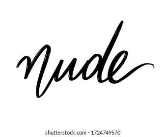 Nude Vector Hand Drawn Lettering Isolated Stock Vector Royalty Free Shutterstock