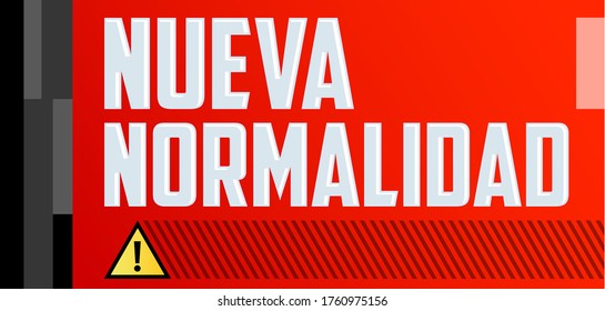 Nueva Normalidad, New Normal Spanish text, vector design.
