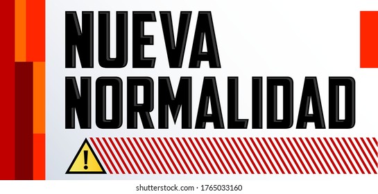Nueva Normalidad, New Normal Spanish text, vector design.