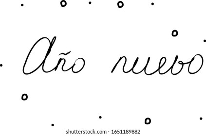 Año nuevo phrase handwritten with a calligraphy brush. New Year in spanish. Modern brush calligraphy. Isolated word black