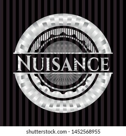 Nuisance silvery badge or emblem. Vector Illustration. Mosaic.