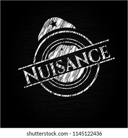 Nuisance written with chalkboard texture