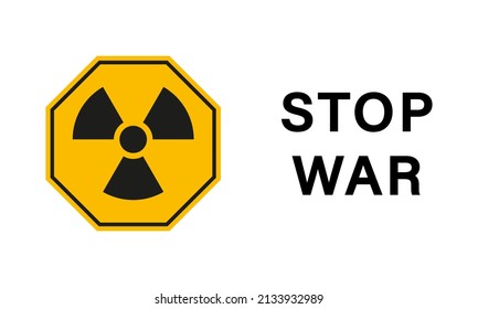 Nuke War Hazard Symbol. Stop Nuclear Atomic War. No Toxic Radioactive Atom Danger Weapon Sign. Against Biohazard Military Power. Stop Radioactive Nuke War. Isolated Vector Illustration.