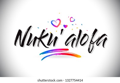Nuku'alofa Welcome To Word Text with Love Hearts and Creative Handwritten Font Design Vector Illustration.
