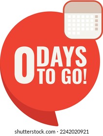 Number 0 of days left to go. Badge with, sale, landing page, banner.