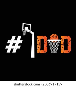 Number 1 Basketball Dad. Funny Basketball Lover Father's Day t-shirt design 