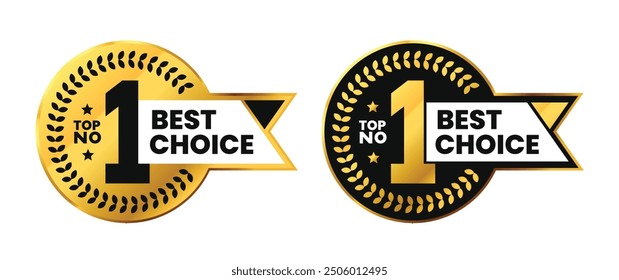 Number 1 Best choice vector badges with ribbon. Luxury elegant black and gold labels. For icon, logo, sign, seal, symbol, stamp, sticker. Vector illustration