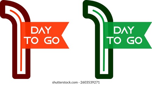 Number 1, countdown left day, the counter of days the start of the event, one day to go sale price offer promo deal timer