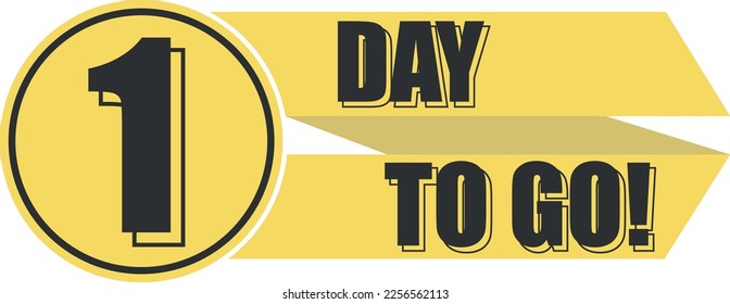 Faltan 1 días para ir. Insignia con, venta, página de inicio, cartel.