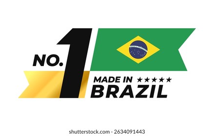 Number 1 made in Brazil sign badge vector design. Label with Brazil flag and stars symbol in the form of a gold ribbon