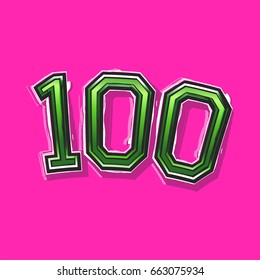 Number 100 / One Hundred Cool Trendy Text Graphic