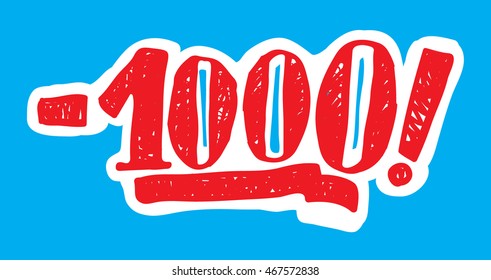 Number 1000 Number one thousand in red letters