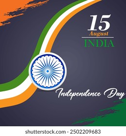 The number 15 in the center styled with the Indian flag colorsThe text August and INDIA beneath the numberThe Ashoka Chakra below INDIA Wavy lines in flag colors on the sides
Independence Dayat bottom