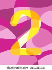 Number 2 of abstract smooth rounded shapes. Contrasting yellow number on a pink background. Vector illustration