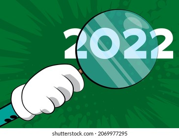 Number 2022 under magnifying glass illustration on green background. Future business career, New Year goals, goal concept.