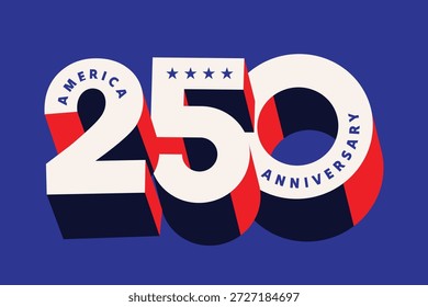 Number 250 typography logo design to celebrate the 250th anniversary of the United States of America. Patriotic Red White and Blue Badge for Independence Day. 250 years 4th of July banner, poster.
