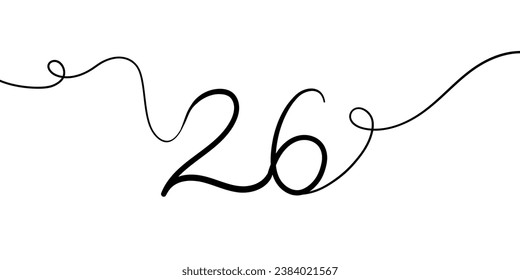 Number 26 line art drawing on white background. 26th birthday continuous drawing contour. Minimal vector illustration