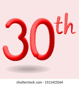Number 30th Realistic Fur Effect. Fur number and element. Funny fur element for poster, branding, design birthday, anniversary, New Year, holiday sale, game design. EPS10