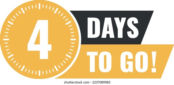 Faltan 4 días para ir. Insignia con, venta, página de inicio, cartel.