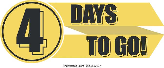 Number 4 of days left to go. Badge with, sale, landing page, banner.