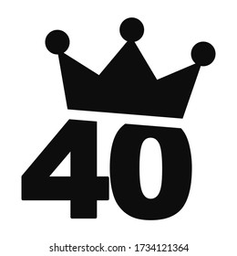 Number 40 with a crown on the top vector illustration - Fortieth birthday graphic design clip art