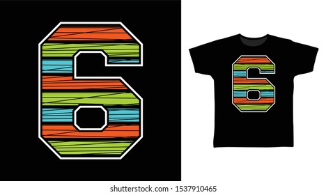 Number 6 vector creative  t-shirt and apparel trendy awesome design with art shape orange, green, turquoise and white, good for T-shirt graphics, poster, print and other uses.