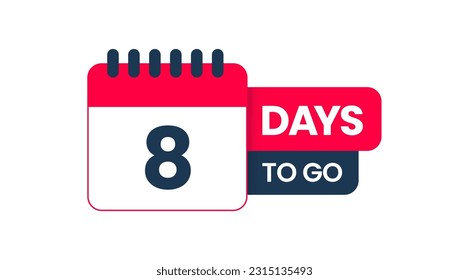 Number 8 days to go badge template, Eight Days left time countdown label layout vector, badges sale landing page banner, Promotional banners illustration isolated on white background