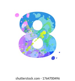 Number 8 with effect of liquid spots of paint in blue, green, pink colors, isolated on white background. Decoration element for design of a flyer, poster, calendar, cover, title. Vector EPS10