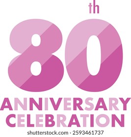 Number 80 with the letter th on the top right and the letter Anniversary Celebration on the bottom, all in pink.