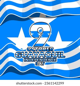 Number and bold text with fluttering ribbons, stars and flag of Guayaquil on light blue background to commemorate Guayaquil Independence Day on October 9