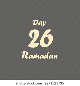 Number day of Ramadan, vector art illustration with detail pattern in background, counting day, for background and wallpapera 