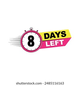 Anzahl der verbleibenden Tage Countdown 8 Tage übrig