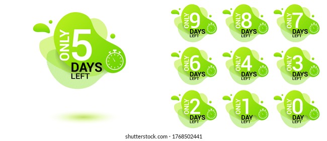 Number days left countdown. Amoeba liquid design label of Days to go for promotion, sale, landing page, template, ui, web, mobile app, poster, banner, flyer. Vector set number countdown 0 to 9