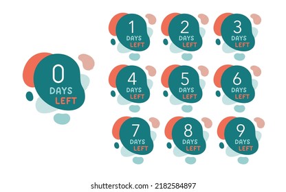Number of days left countdown amoeba liquid geometric design label of days to go for promotion sale vector