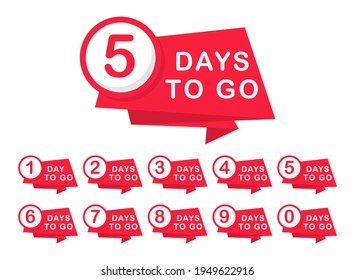 Number days left. Countdown banners. Promotional badges countdown of days to go for sale, advertising and promotion. Vector illustration.
